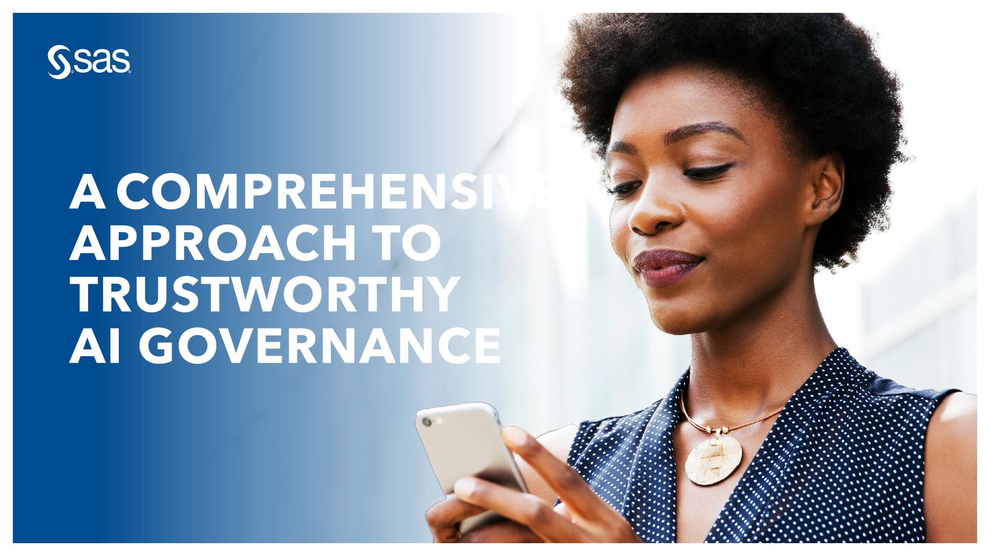 a-comprehensive-approach-to-trustworthy-ai-governance-sas